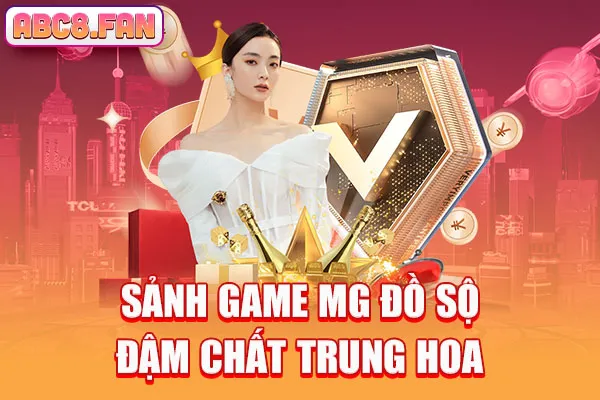 Sảnh game MG đồ sộ đậm chất Trung Hoa